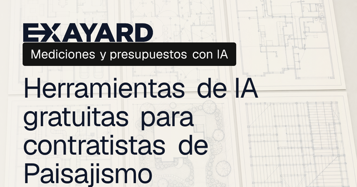 Herramientas de IA gratuitas para contratistas de Paisajismo | Exayard